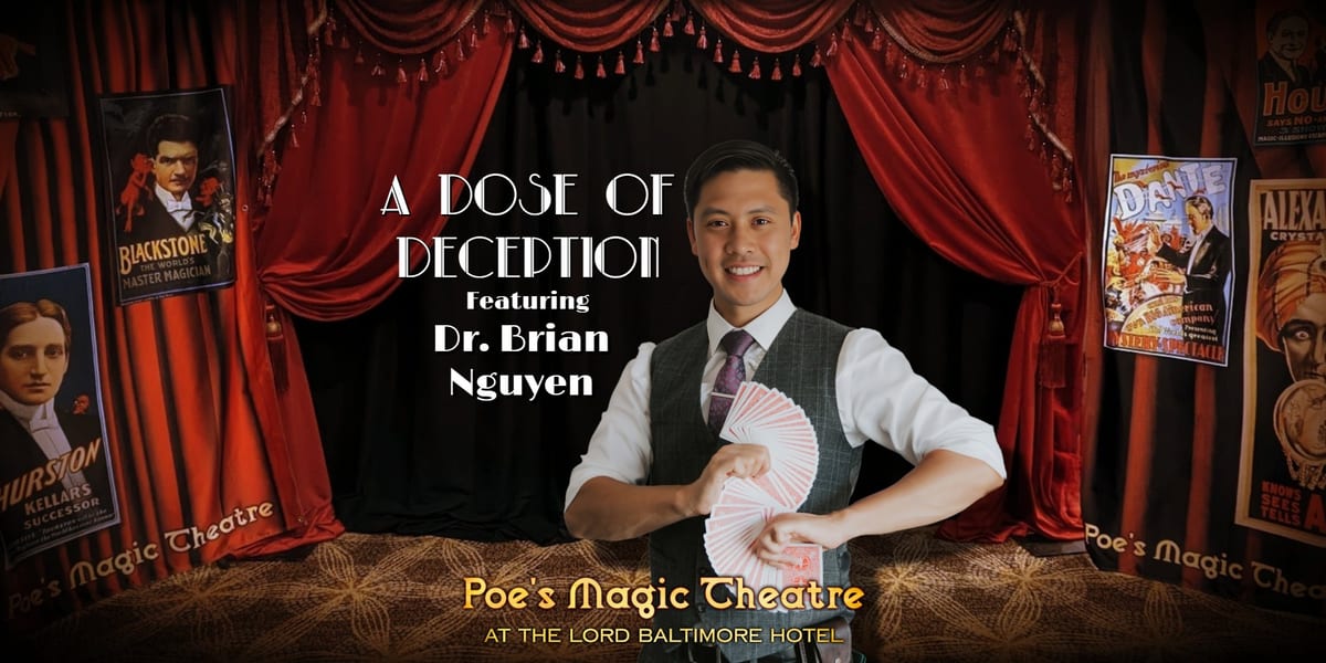 A Dose of Deception featuring Dr. Brian Nguyen event artwork